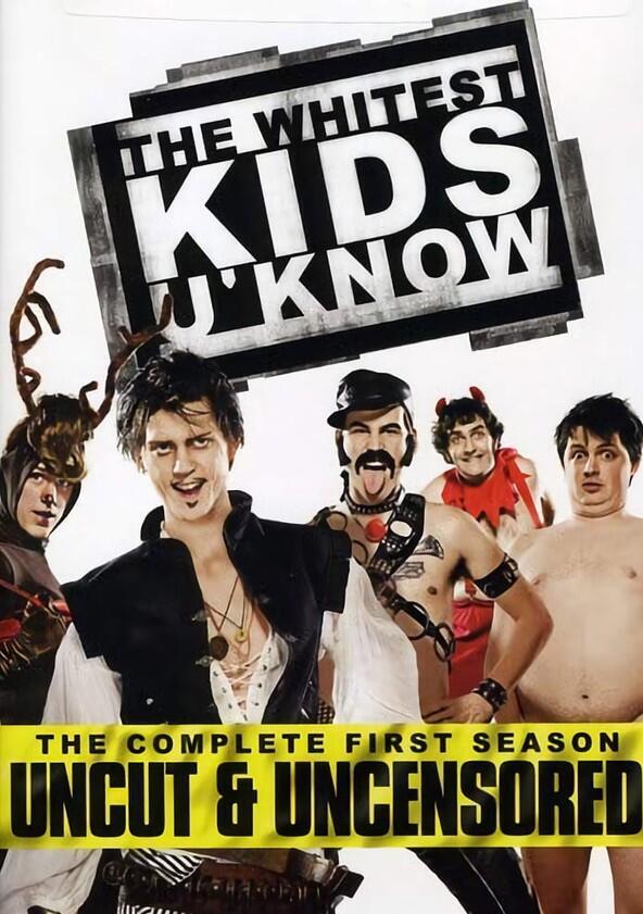 The Whitest Kids U'Know - Season 1 The Whitest Kids U'Know - Season 1