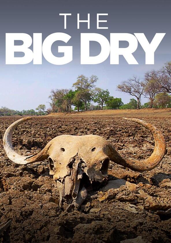 The Big Dry - Season 1 The Big Dry - Season 1
