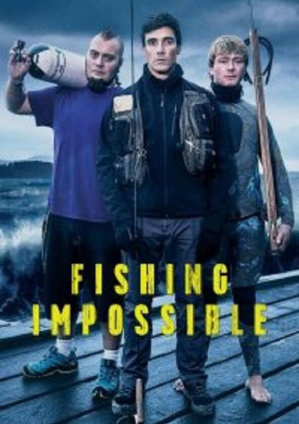 Fishing Impossible - Season 1 Fishing Impossible - Season 1