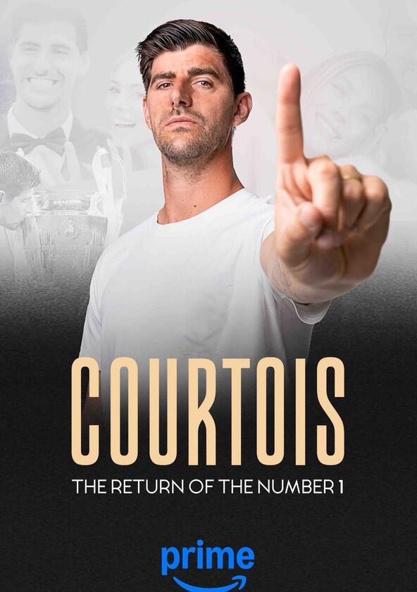 Courtois, the Return of the Number 1 - Season 1 Courtois, the Return of the Number 1 - Season 1