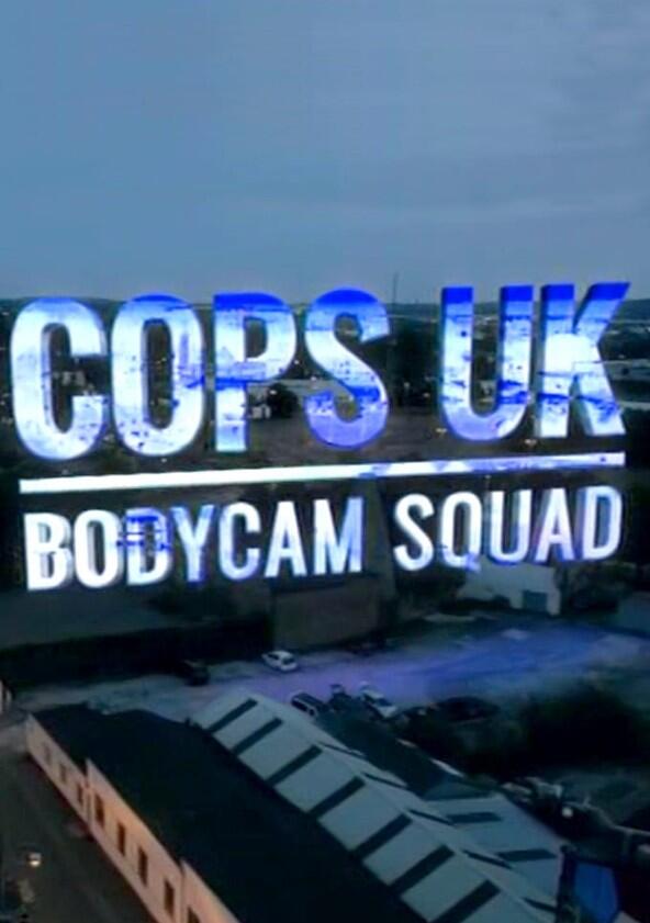 Cops UK: Bodycam Squad - Season 5