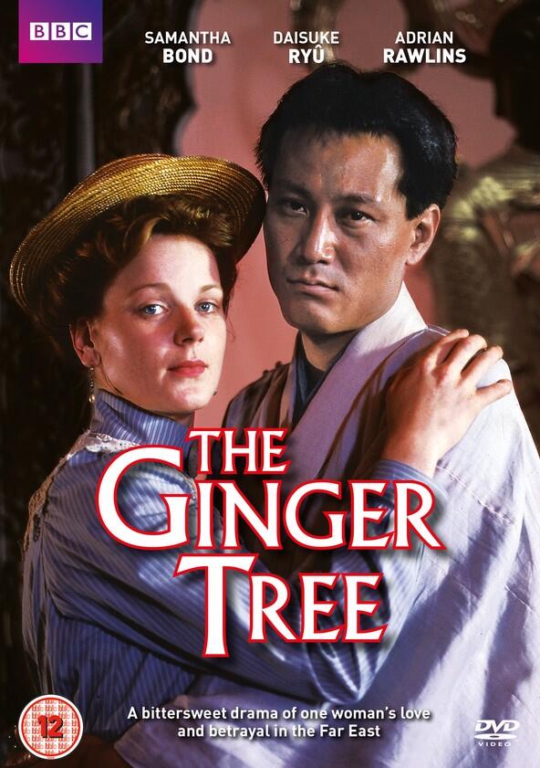 The Ginger Tree - Season 1 The Ginger Tree - Season 1