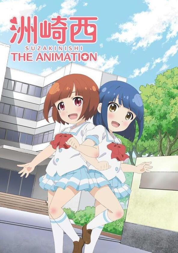 Suzakinishi The Animation - Season 1 Suzakinishi The Animation - Season 1