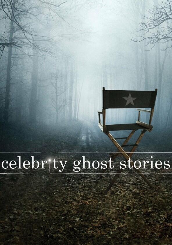 Celebrity Ghost Stories - Season 1 Celebrity Ghost Stories - Season 1