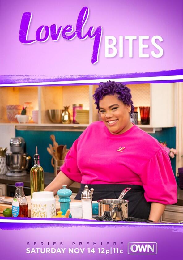 Lovely Bites by Chef Lovely - Season 1 Lovely Bites by Chef Lovely - Season 1