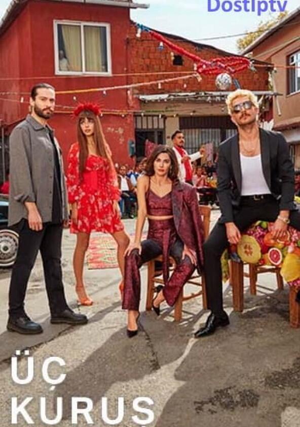 Üç Kuruş - Season 1 Üç Kuruş - Season 1