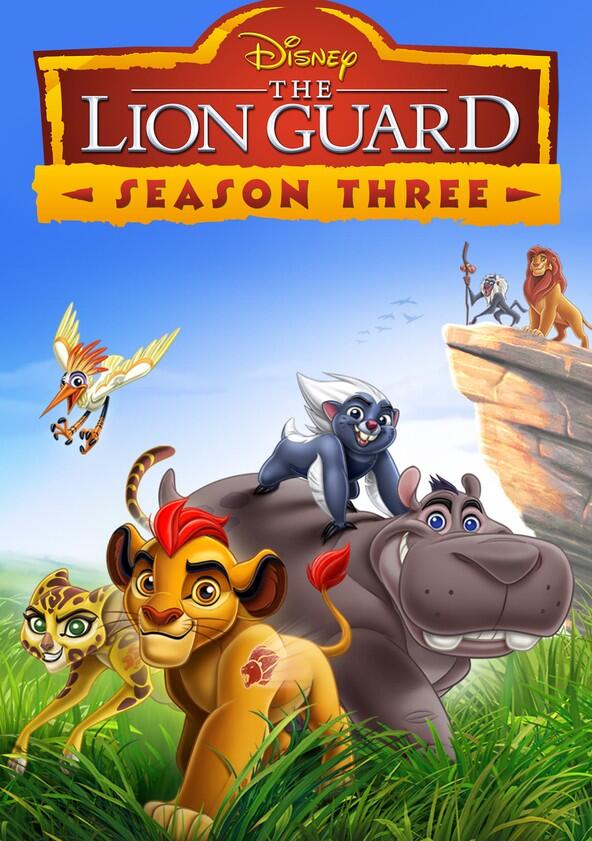 The Lion Guard - Season 3 The Lion Guard - Season 3