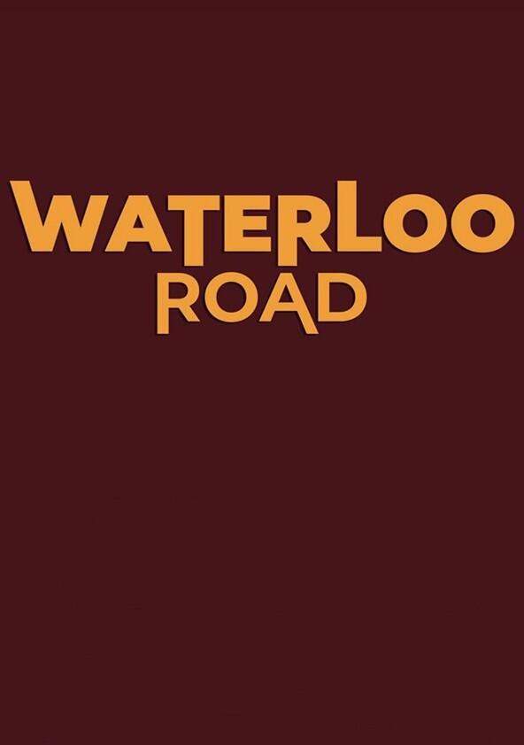 Waterloo Road - Season 15 Waterloo Road - Season 15