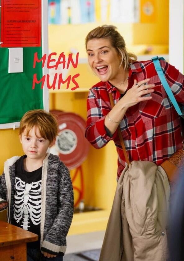 Mean Mums - Season 2 Mean Mums - Season 2