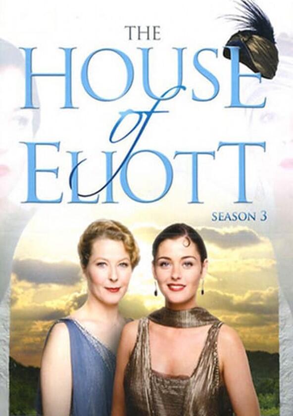 The House of Eliott - Season 3 The House of Eliott - Season 3