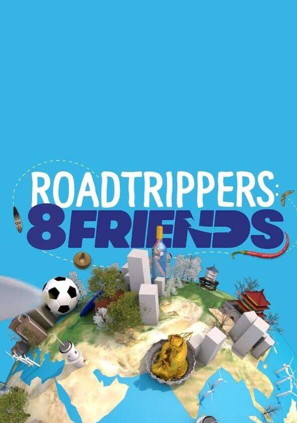 Roadtrippers - Season 6 Roadtrippers - Season 6