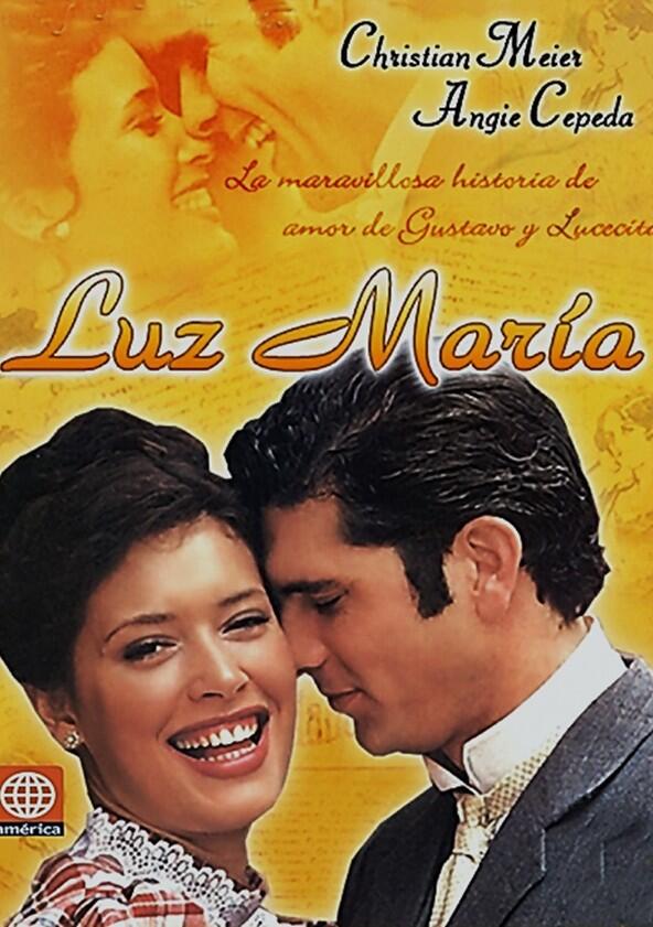 Luz María - Season 1 Luz María - Season 1