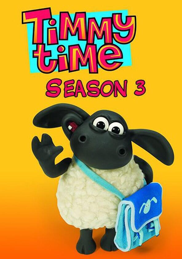 Timmy Time - Season 3 Timmy Time - Season 3