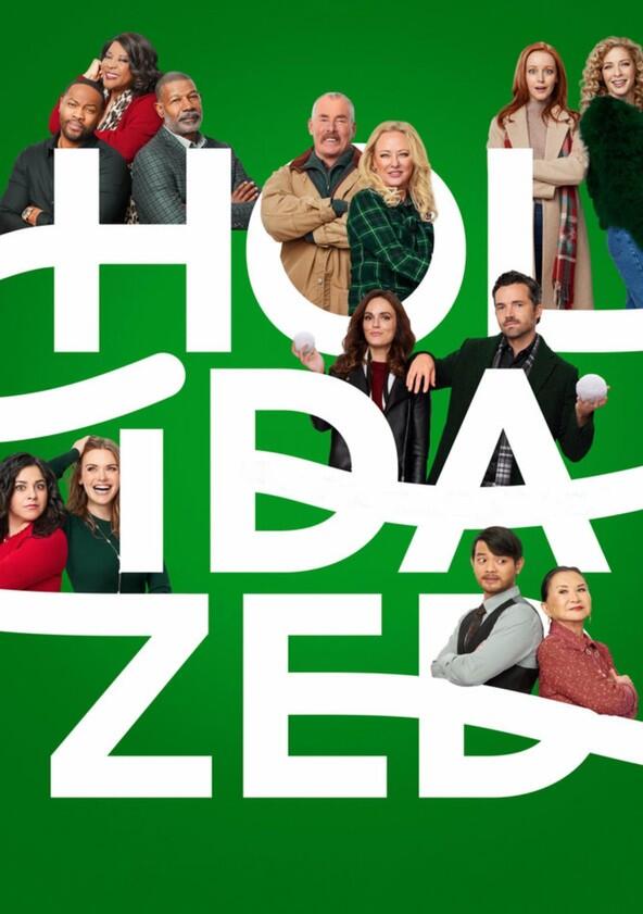 Holidazed - Season 1 Holidazed - Season 1