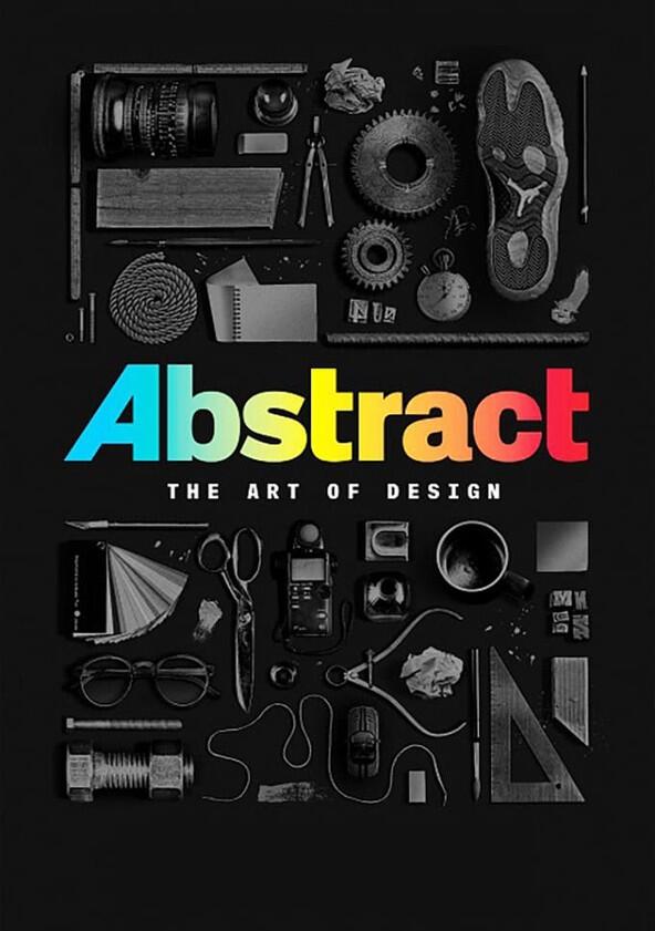 Abstract: The Art of Design - Season 2 Abstract: The Art of Design - Season 2