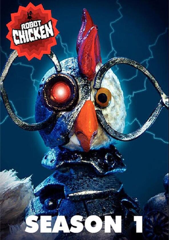 Robot Chicken - Season 1 Robot Chicken - Season 1