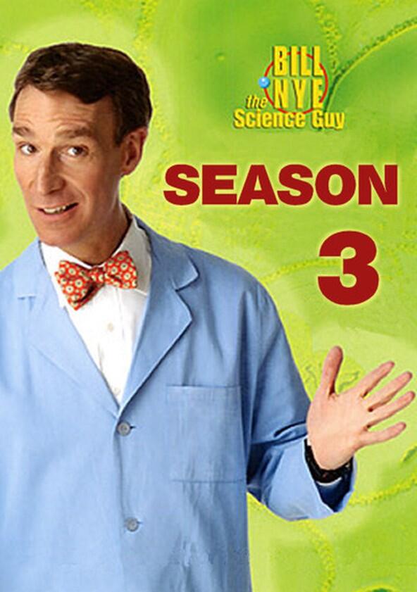 Bill Nye: The Science Guy - Season 3 Bill Nye: The Science Guy - Season 3