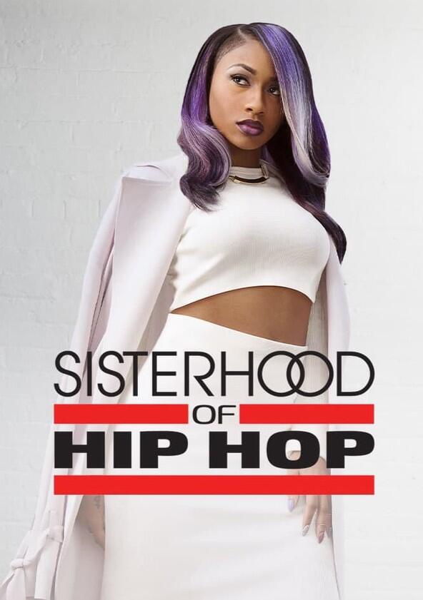 Sisterhood of Hip Hop - Season 3
