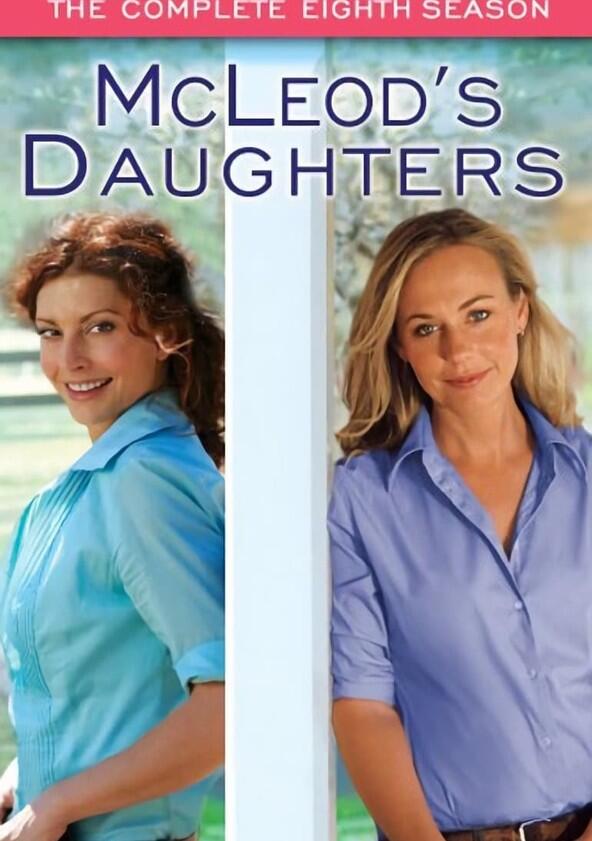 McLeod's Daughters - Season 8 McLeod's Daughters - Season 8