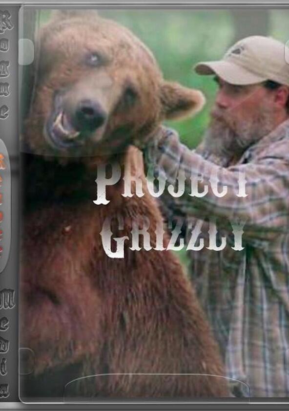 Project Grizzly - Season 1 Project Grizzly - Season 1