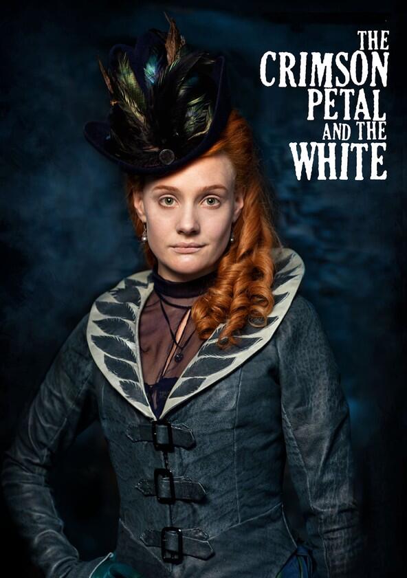 The Crimson Petal and the White - Season 1 The Crimson Petal and the White - Season 1