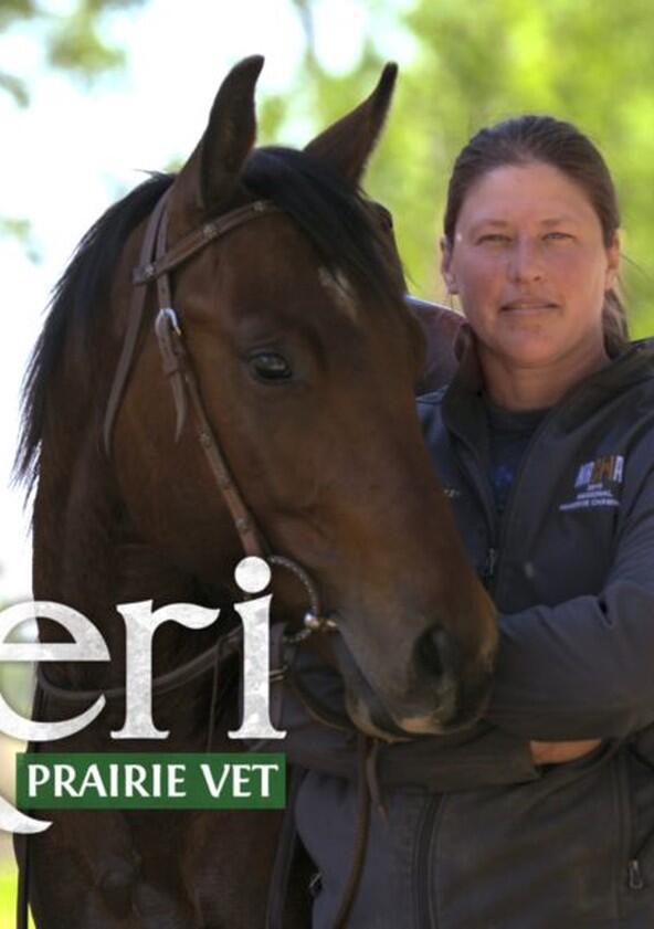 Dr. Keri Prairie Vet - Season 1 Dr. Keri Prairie Vet - Season 1