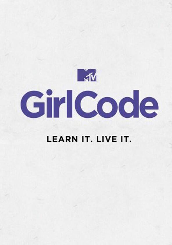 Girl Code - Season 1 Girl Code - Season 1