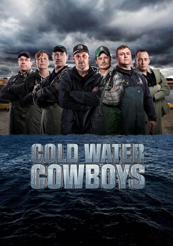 Cold Water Cowboys - Season 2 Cold Water Cowboys - Season 2