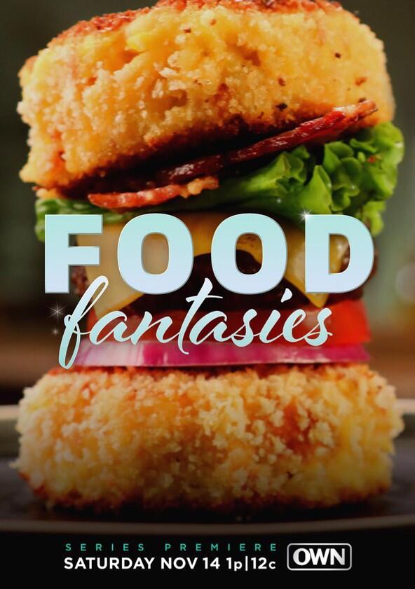 Food Fantasies - Season 1 Food Fantasies - Season 1