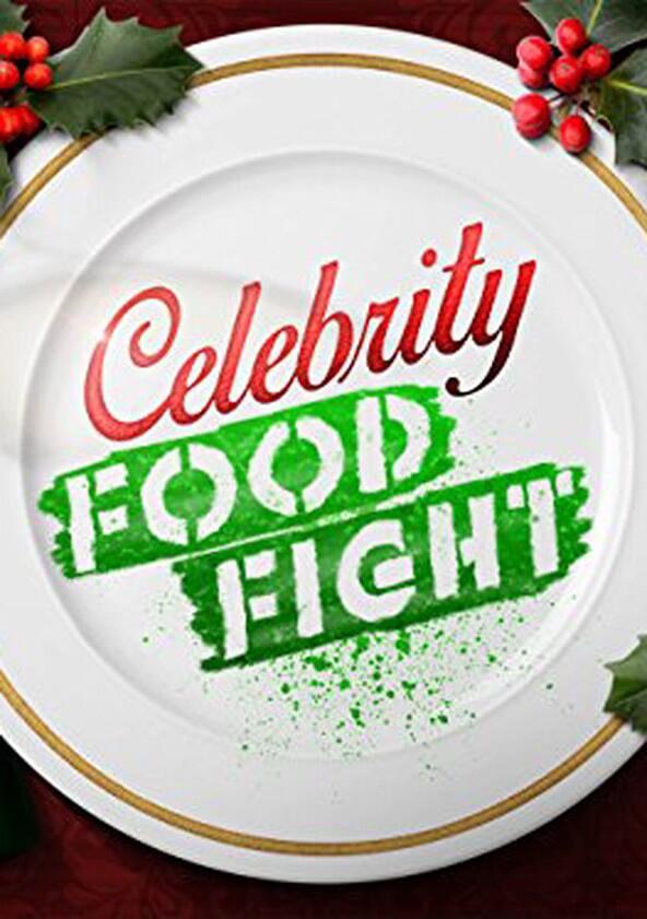 Celebrity Food Fight - Season 1 Celebrity Food Fight - Season 1
