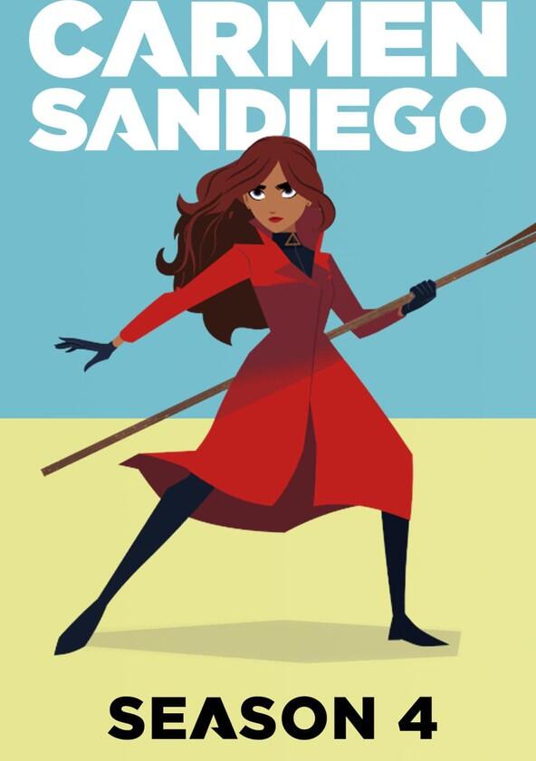 Carmen Sandiego - Season 4 Carmen Sandiego - Season 4