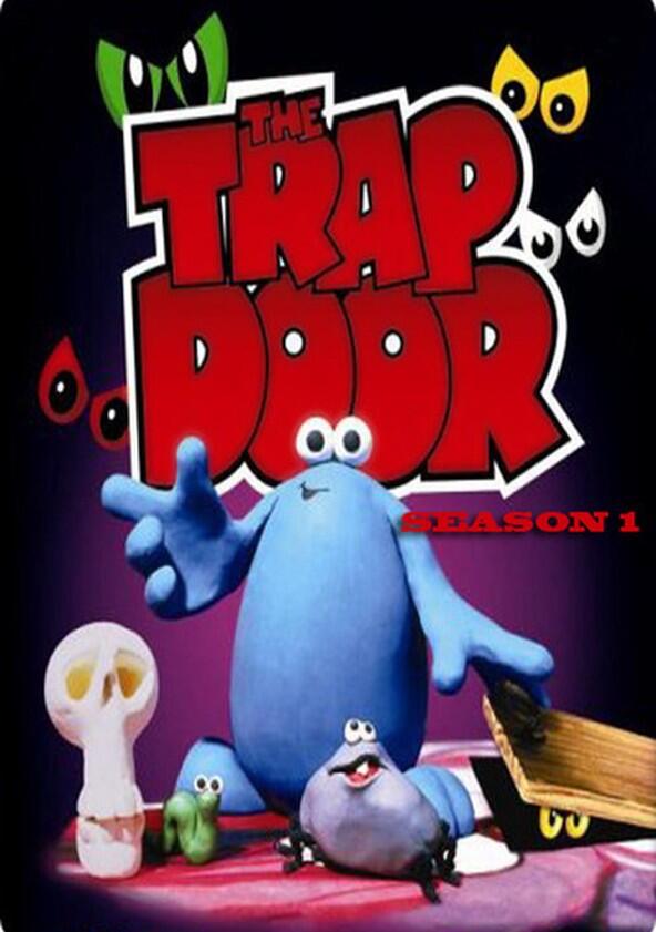 The Trap Door - Season 1 The Trap Door - Season 1