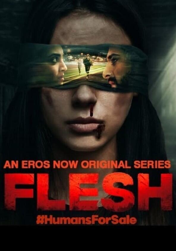 Flesh - Season 1 Flesh - Season 1