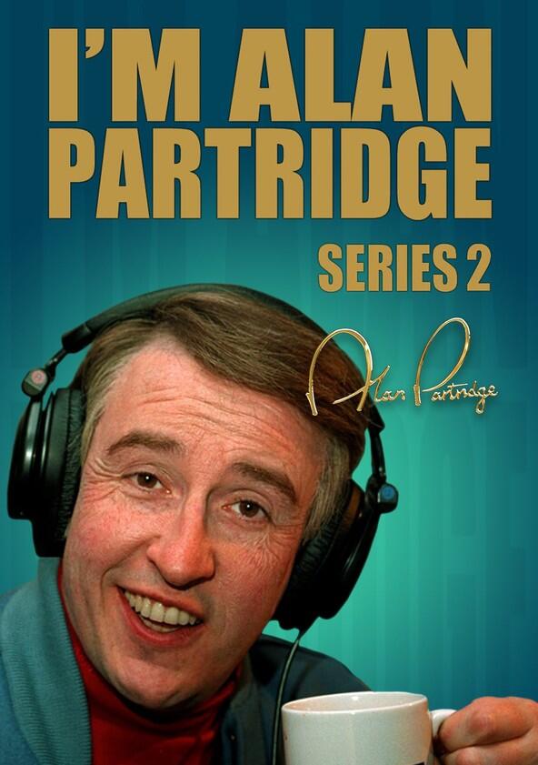 I'm Alan Partridge - Season 2 I'm Alan Partridge - Season 2