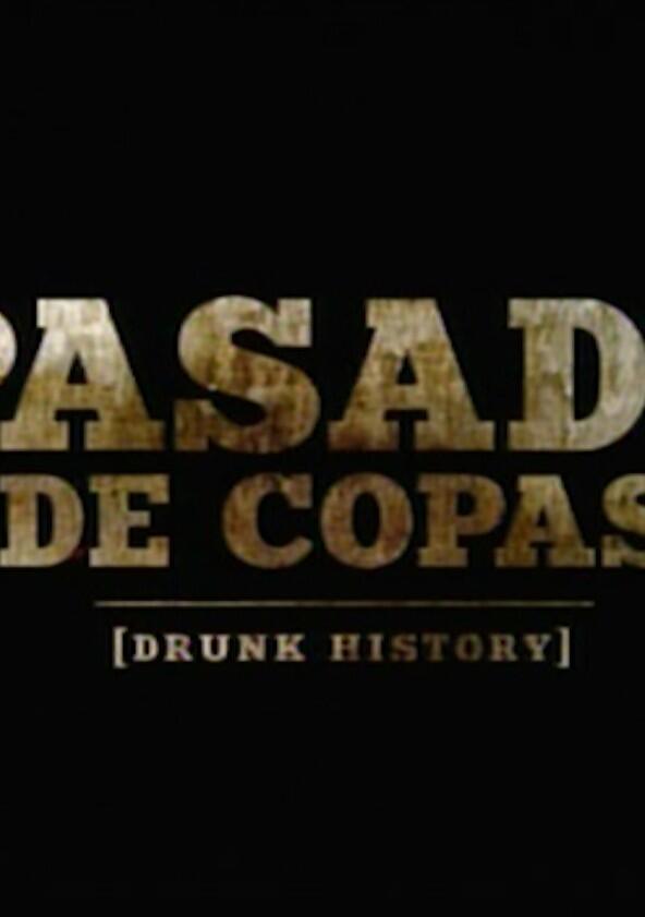 Pasado de copas - Season 1 Pasado de copas - Season 1