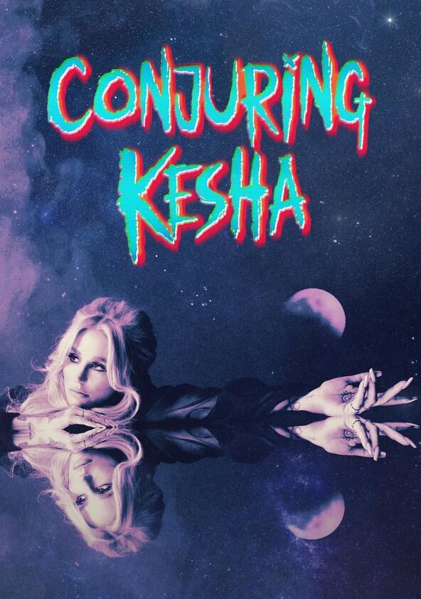 Conjuring Kesha - Season 1 Conjuring Kesha - Season 1