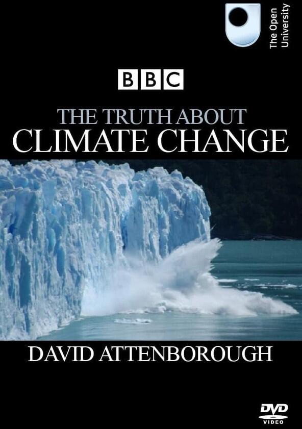 The Truth About Climate Change - Season 1 The Truth About Climate Change - Season 1
