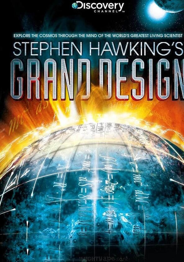 Stephen Hawking's Grand Design - Season 1 Stephen Hawking's Grand Design - Season 1