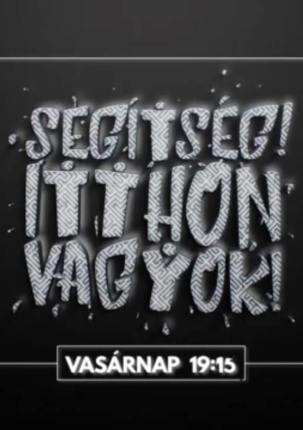 Segítség! Itthon vagyok! - Season 1 Segítség! Itthon vagyok! - Season 1