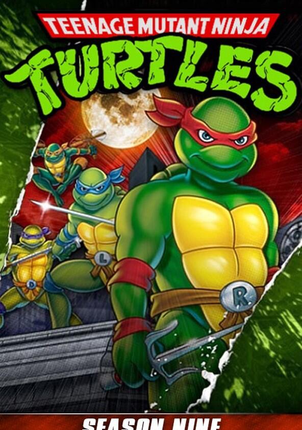 Teenage Mutant Ninja Turtles - Season 9 Teenage Mutant Ninja Turtles - Season 9