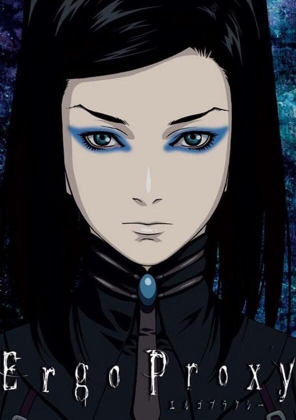 Ergo Proxy - Season 1 Ergo Proxy - Season 1