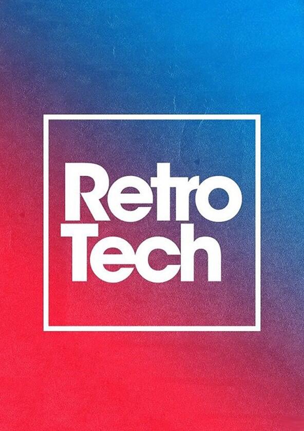 Retro Tech - Season 2 Retro Tech - Season 2