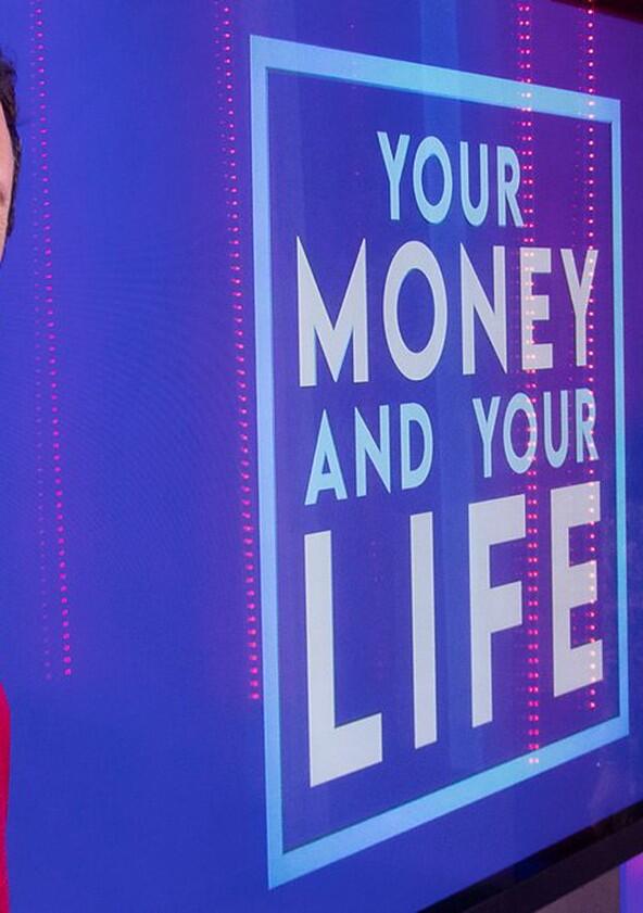 Your Money and Your Life - Season 1 Your Money and Your Life - Season 1