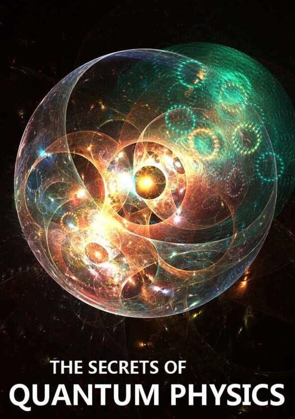 The Secrets of Quantum Physics - Season 1 The Secrets of Quantum Physics - Season 1