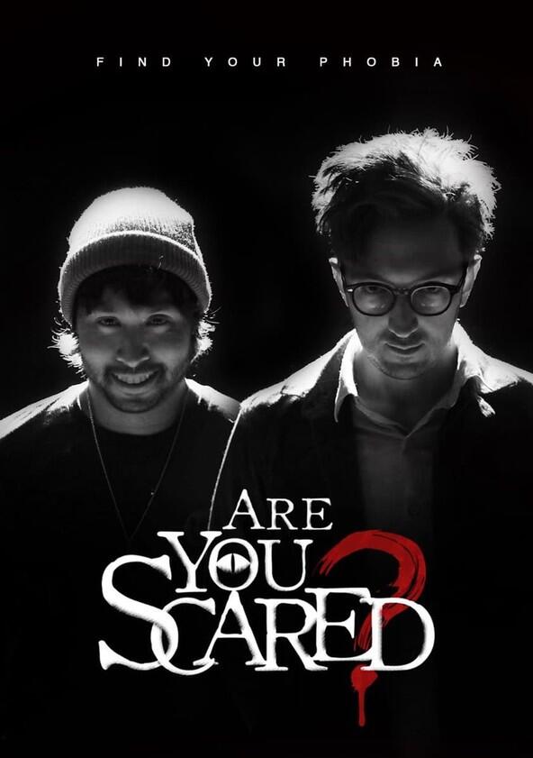 Are You Scared? - Season 1 Are You Scared? - Season 1