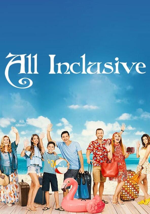 All Inclusive - Season 1 All Inclusive - Season 1