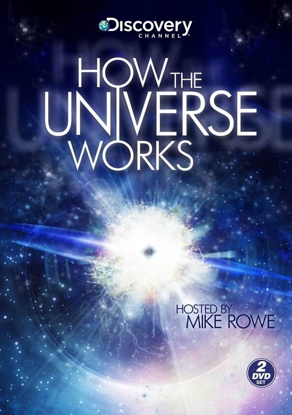 How the Universe Works - Season 1 How the Universe Works - Season 1