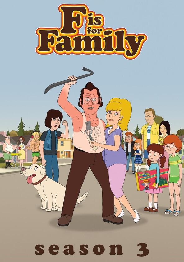 F is for Family - Season 3 F is for Family - Season 3