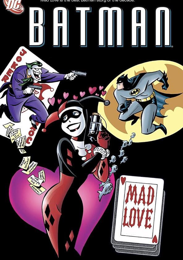 The Batman Adventures: Mad Love - Season 1 The Batman Adventures: Mad Love - Season 1