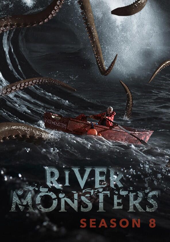 River Monsters - Season 8 River Monsters - Season 8